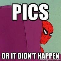 Pics or It Didn't Happen | Know Your Meme